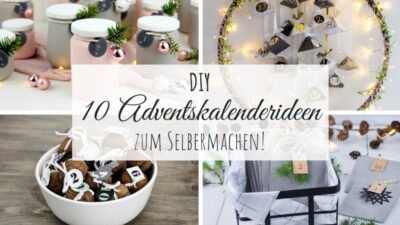 DIY Adventskalender: Kreative Ideen Für Weihnachten